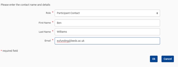 Add Ben Williams eufunding@leeds.ac.uk as a Participant Contact and click OK